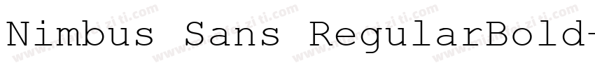 Nimbus Sans RegularBold字体转换